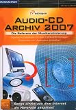 Audio CD Archiv Edition 2007