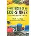 Confessions of an Eco-Sinner: Tracking Down the Sources of My Stuff