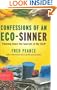 Confessions of an Eco-Sinner: Tracking Down the Sources of My Stuff