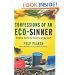 Confessions of an Eco-Sinner: Tracking Down the Sources of My Stuff