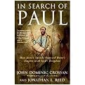 In Search Of Paul (How Jesus' Apostle Opposed Rome's Empire With God's Kingdom A New Vision of Paul's Words World) (Reprint) (Paperback)