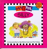 Silly (How I Feel)