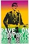 Rave on: The Biography of Buddy Holly