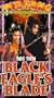 Black Eagle's Blade [VHS]