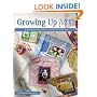Growing Up Me: A Guide to Scrapbooking Childhood Stories