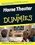 Home Theater For Dummies (For Dummies (Computer/Tech))