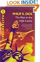 The Man In The High Castle (S.F. MASTERWORKS)