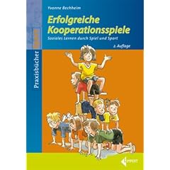 Erfolgreiche Kooperationsspiele: Soziales Lernen durch Spiel und Sport