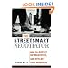 The StreetSmart Negotiator: How to Outwit, Outmaneuver, and Outlast Your Opponents