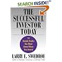 The Successful Investor Today: 14 Simple Truths You Must Know When You Invest