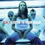 Listen to Your Heart