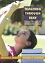Teaching Through Text: Reading and Writing in the Content Areas (4th Edition)