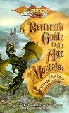 Bertrem's Guide to the Age of Mortals: Everyday Life in Krynn of the Fifth Age (A Dragonlance(r) Novel) Nancy Varian Berberick, Paul B. Thompson, Stan Brown
