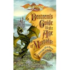 Bertrem's Guide to the Age of Mortals: Everyday Life in Krynn of the Fifth Age (Dragonlance: Sourcebooks on Krynn)