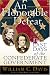 An Honorable Defeat: The Last Days of the Confederate Government