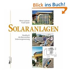 Solaranlagen. Handbuch der thermischen Solarenergienutzung