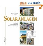 Solaranlagen. Handbuch der thermischen Solarenergienutzung