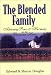 Book The Blended Family:  Achieving Peace and Harmony in the Christian Home