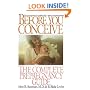 Before You Conceive: The Complete Pregnancy Guide