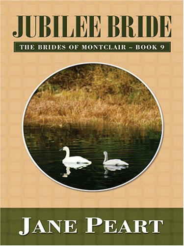 Jubilee Bride (Brides of Montclair, Book 9)