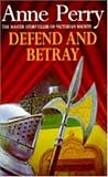 Defend and Betray