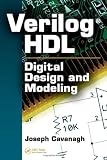 Verilog HDL: Digital Design and Modeling