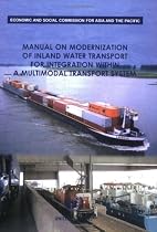 Manual on Modernization of Inland Water Transport for Integration within a Multimodal Transport System