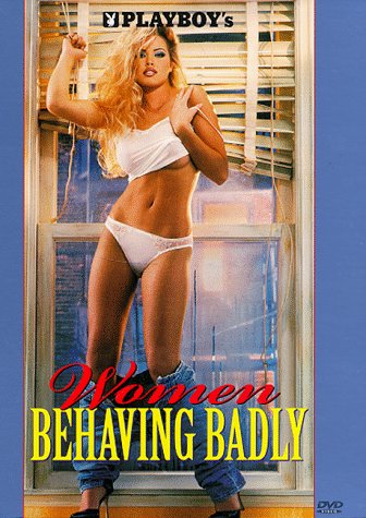 Download Playboy's Women Behaving Badly Online!