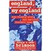 England, My England: The Trouble with the National Football Team