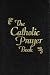 The Catholic Prayer Book