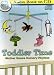 Toddler Time Mother Goose Nursery Rhymes - Audio Book