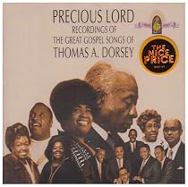 Precious Lord: The Great Gospel Songs of Thomas A. Dorsey
