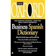 The Oxford Business Spanish Dictionary