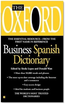 The Oxford Business Spanish Dictionary The Oxford Business Spanish Dictionary