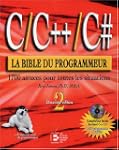 C/C++/C# : La Bible du programmeur (1...