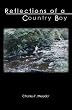 Reflections of a Country Boy