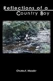 Reflections of a Country Boy