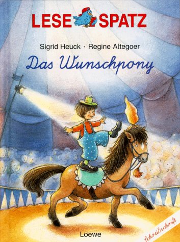 Produkt-Bild: Das Wunschpony. Lateinische Schreibschrift. ( Ab 6 J.)