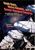 Death Stars, Weird Galaxies, and a Quasar-Spangled Universe: The Discoveries of the Very Large Array Telescope