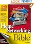 Home Networking Bible (Bible (Wiley))