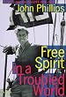 Free Spirit in a Troubled World: A Photoreporter for Life 1936-1959