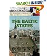  The History of the Baltic States (The Greenwood Histories of the Modern Nations)  by Kevin O'Connor