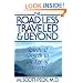 The Road Less Traveled and Beyond: Spiritual Growth in an Age of Anxiety