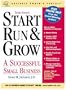 Start, Run & Grow a Successful Small Business