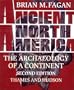 Ancient North America: The Archaeology of a Continent