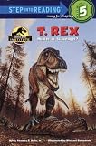 T. Rex: Hunter or Scavenger? (Step Into Reading: A Step 5 Book)