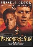 Prisoners of the Sun Prisoners of the Sun