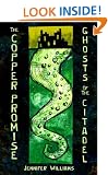 The Copper Promise: Ghosts of the Citadel