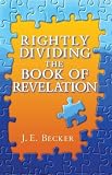 Rightly Dividing the Book of Revelation