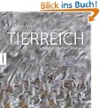 Tierreich: Schw�rme, Herden, Kolonien. Ein Bildband zu Tiermassen